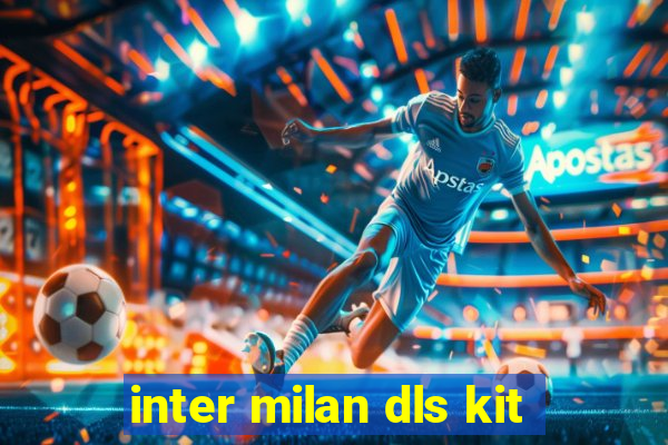 inter milan dls kit